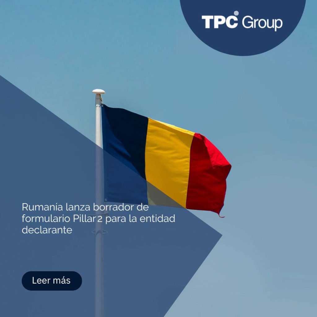 Rumanía lanza borrador de formulario Pillar 2 para la entidad declarante